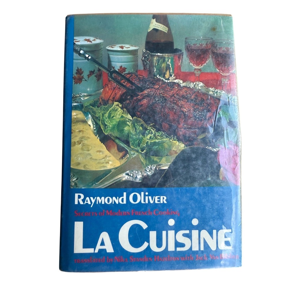 La Cuisine Raymond Oliver Secrets of Modern French Cooking 1969 Hardcover Book‎